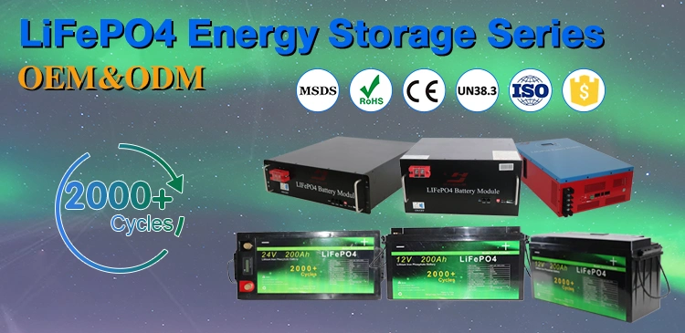 OEM&ODM Customized Deep Cycle Solar Lithium Battery Rechargeable 12V 48V 100ah 200ah LiFePO4 UPS Battery for Home Storage Use